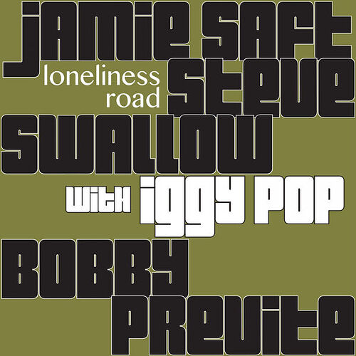 Jamie Saft, Steve Swallow & Bobby Previte - Loneliness Road (2017) Hi-Res
