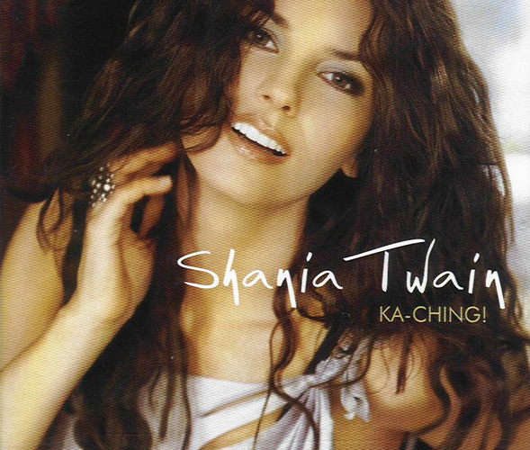 Shania Twain - Ka-Ching!