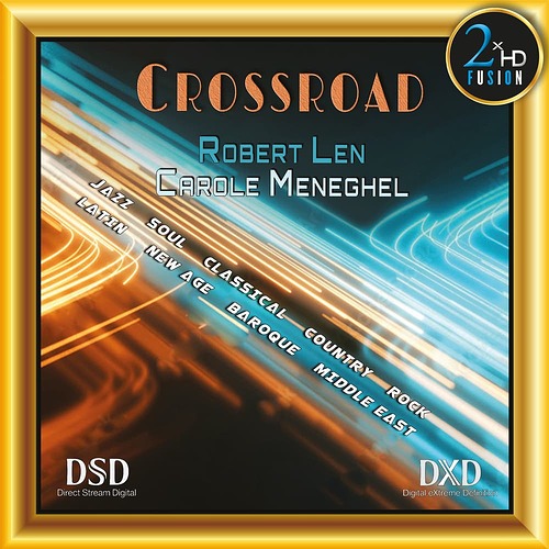 Carole Meneghel, Robert Len - Crossroad