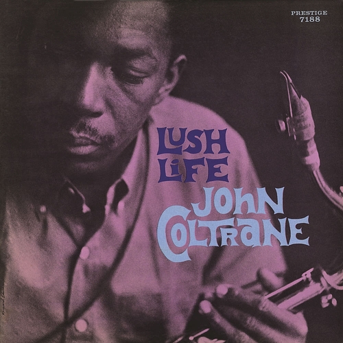 John Coltrane - Lush Life